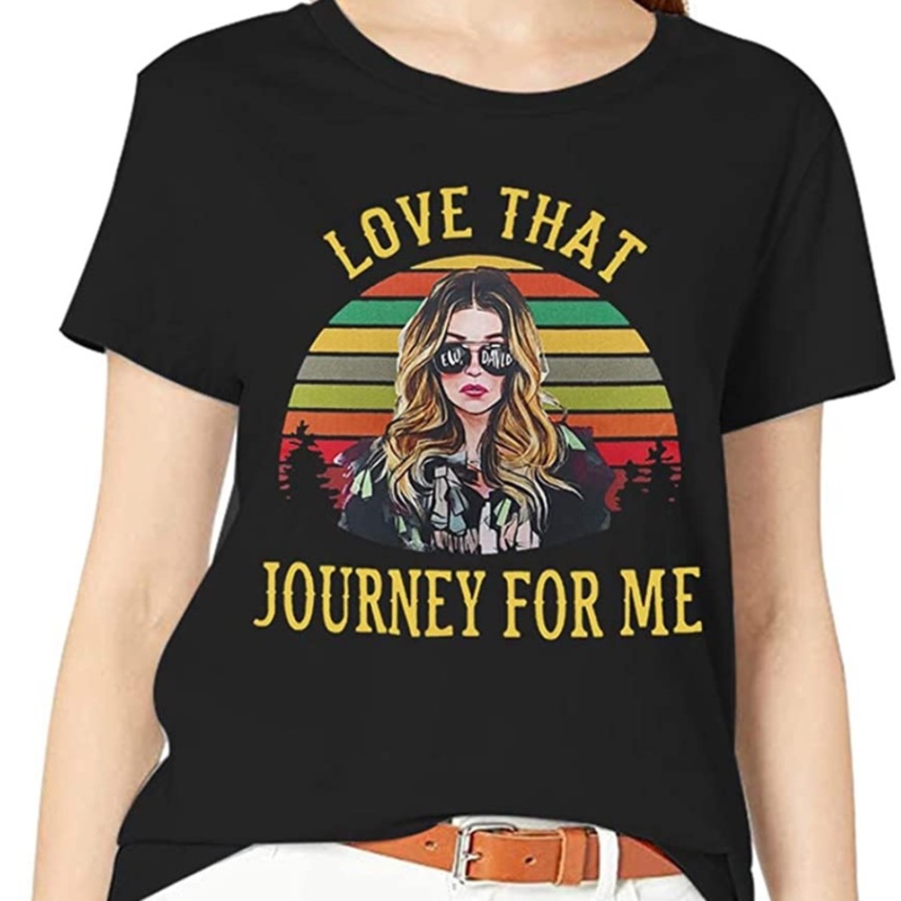 Love that journey for me t-shirt
